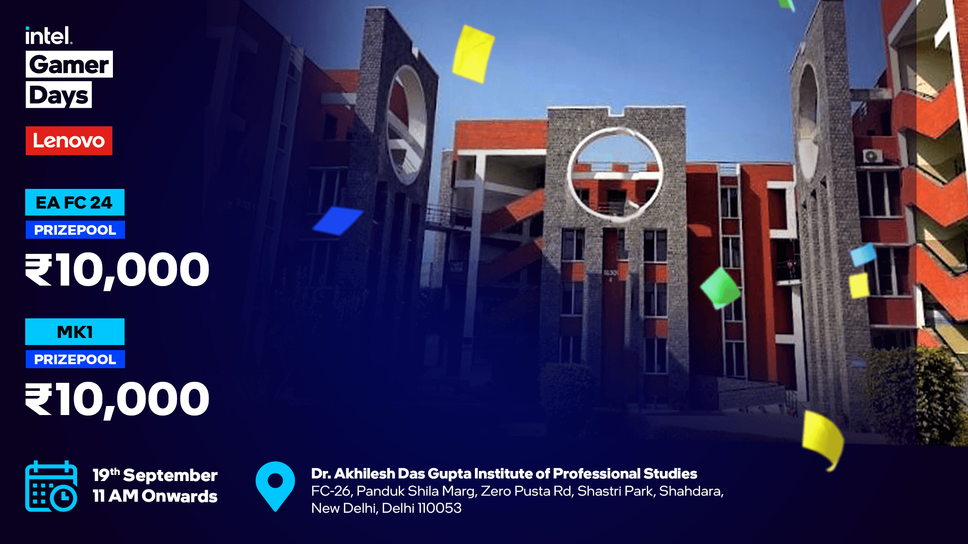 Intel Gamer Days - Lenovo, Dr. Akhilesh Das Gupta Institute of Professional Studies banner